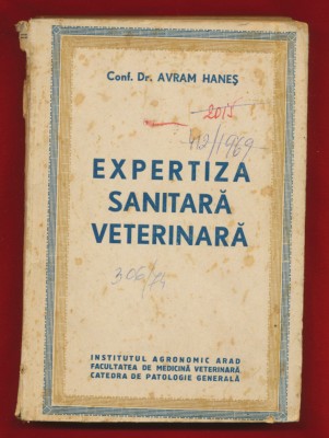 &amp;quot;Expertiza sanitara veterinara&amp;quot; Curs provizoriu, vol. 1, Arad, 1955 - RARA! foto