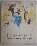 Momente si schite &ndash; I. L. Caragiale (Ilustratii Baciu Constantin) (cartonata, fara supracoperta)