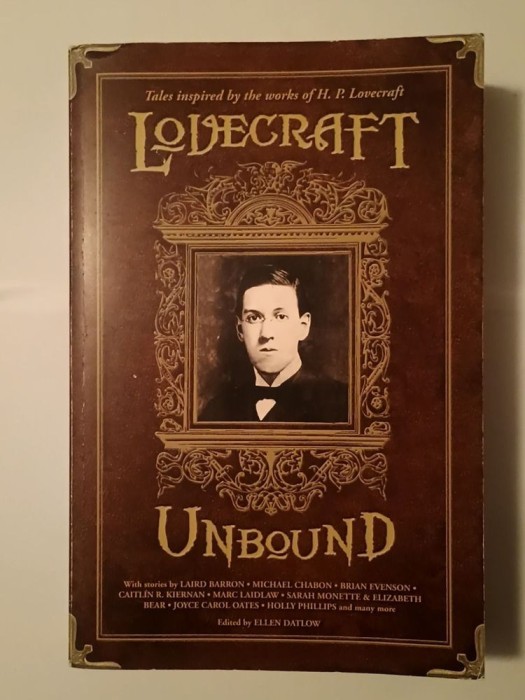 Lovecraft Unbound: Twenty Stories (ed. Ellen Datlow) (421 p.)