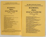 RAZBOIUL DINTRE STAT SI NATIUNE ( DICTATURA - REVOLUTIA ) VOL. I - II de MILCOVEANU SERBAN , 1997 - 1998