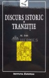 Cumpara ieftin Discurs istoric si tranzitie(cu dedicație) - 1998 - Al. Zub (J86), Institutul European