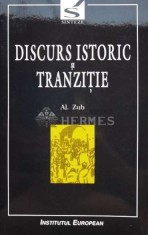 Discurs istoric si tranzitie(cu dedicație) - 1998 - Al. Zub (J86)