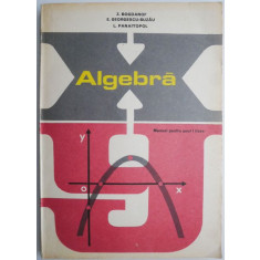 Algebra. Manual pentru anul I licee &ndash; Z. Bogdanof