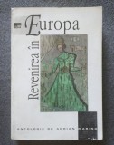 Adrian Marino (ed.) - Revenirea &icirc;n Europa: idei și controverse rom&acirc;nești