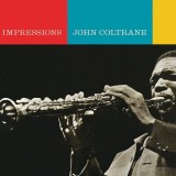Impressions (1961-63) | John Coltrane