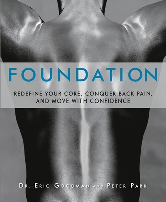 Foundation: Redefine Your Core, Conquer Back Pain, and Move with Confidence foto