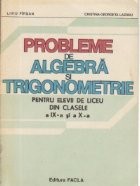 Probleme de algebra si trigonometrie pentru elevii de liceu din clasele a IX-a si a X-a foto