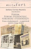 Forum, forum studentesc, forumuri studentesti - Stefana Ciortea-Neamtiu