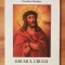 Drumul crucii de Protos. Nicodim Mandita