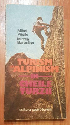 Turism si alpinism in Cheile Turzii de Mihai Vasile + harta foto