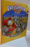 ENCICLOPEDIA DISNEY, MAMIFERELE, VOL. XIX, EDITIE DE LUX, 2008