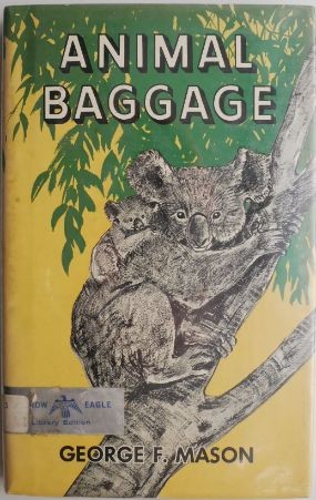 Animal Baggage &ndash; George F. Mason