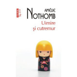 Uimire si cutremur (editie de buzunar) - Amelie Nothomb