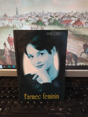Pavel Coruț, Farmec feminin, București 2000, 023 foto