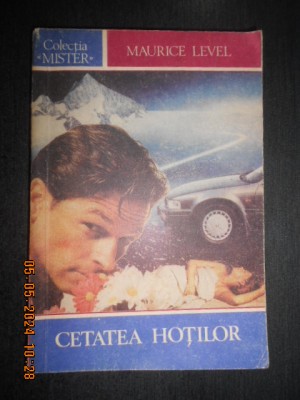 Maurice Level - Cetatea hotilor foto