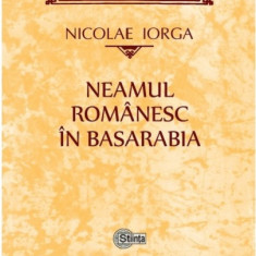 Neamul Romanesc in Basarabia | Nicolae Iorga