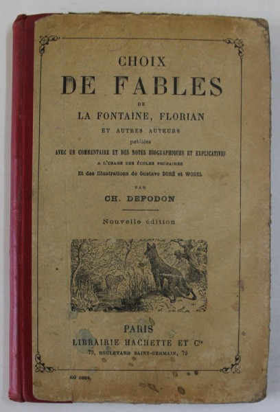 CHOIX DE FABLES par LA FONTAINE , FLORIAN ET AUTRES , 1914