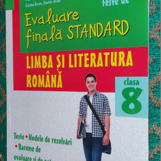 LIMBA SI LITERATURA ROMANA CLASA A 8 A TESTE EVALUARE FINALA STANDARD PAVELESCU