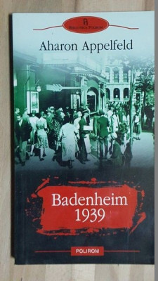 Badenheim 1939 - Aharon Appelfed foto