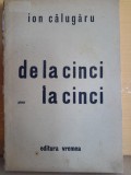 AVANGARDĂ: Ion Călugăru, DE LA CINCI P&Acirc;NĂ LA CINCI, Vremea, București, 1926