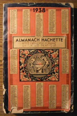 Almanach Hachette - Petite encyclopedie populaire de la vie pratique - 1938 foto