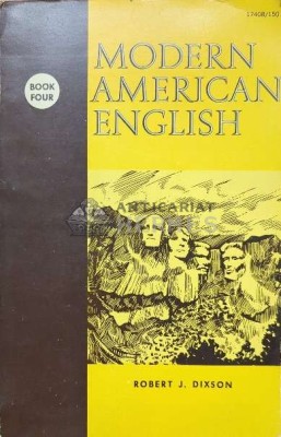 Modern American English (volumul 4) - 1968 - Robert J. Dixson ($I64) foto
