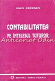 Cumpara ieftin Contabilitatea Pe Intelesul Tuturor - Ioan Ferezan, Porto-Franco, 1993, 119 pagini, Carte Economie