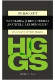 Cumpara ieftin Higgs. Inventarea si descoperirea Particulei lui Dumnezeu