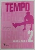 TEMPO by OLIVIA JOHNSTON , WORKBOOK 2 , 2005 , PREZINTA INSEMNARI CU CREIONUL *