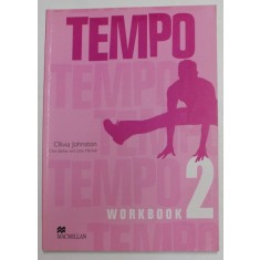 TEMPO by OLIVIA JOHNSTON , WORKBOOK 2 , 2005 , PREZINTA INSEMNARI CU CREIONUL *