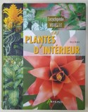 ENCYCLOPEDIE VISUELLE DES PLANTES D &#039;INTERIEUR par ODILE KOENIG , 2005