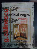 Scrinul Negru Documentatie Materiala Cu Personaje Imaginare V - G.calinescu ,540763, eminescu