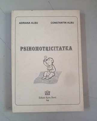 Adriana Albu , Constantin Albu - Psihomotricitatea foto