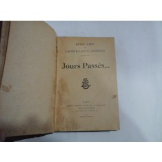 Jours Passes... - HENRI AMIC - Paris, 1908