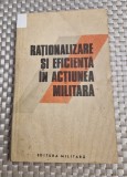 Rationalizare si eficenta in actiunea militara