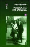 Povestea asta e adevarata | Vasile Tanase