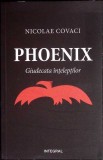 PHOENIX GIUDECATA INTELEPTILOR-NICOLAE COVACI-359063