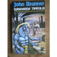 John Brunner - Rabdarea timpului