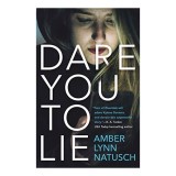 Dare You to Lie