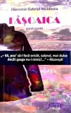 Fasoaica. Proza scurta/Florentin Gabriel Niculescu