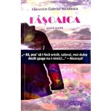 Fasoaica. Proza scurta/Florentin Gabriel Niculescu