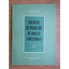 Eugen Popa - Culegere de probleme de analiza functionala (1981)