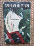 NAUFRAGE VOLONTAIRE-ALAIN BOMBARD