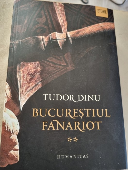 Bucurestiul fanariot vol2