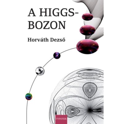 A Higgs-bozon - Horv&amp;aacute;th Dezső foto