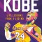 Kobe: Life Lessons from a Legend