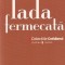 Bernard Malamud - Lada fermecata