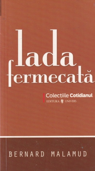 Bernard Malamud - Lada fermecata