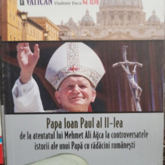 Dan Silviu Boerescu - Papa Ioan Paul al II-lea - De la Atentatul lui Mehmet Ali Agca la controversatele istorii ale unui Papa cu radacini romanesti