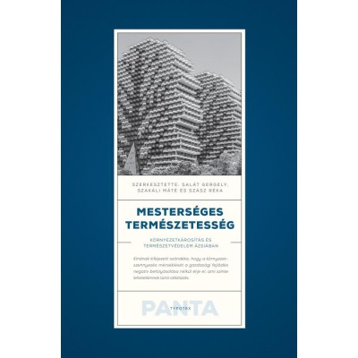 Mesters&amp;eacute;ges term&amp;eacute;szetess&amp;eacute;g - K&amp;ouml;rnyezetk&amp;aacute;ros&amp;iacute;t&amp;aacute;s &amp;eacute;s term&amp;eacute;szetv&amp;eacute;delem &amp;Aacute;zsi&amp;aacute;ban - Sal&amp;aacute;t Gergely foto